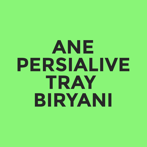 ANE - Persialive - Tray  Biryani
