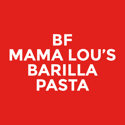 BF - Mama Lou’s - Barilla Pasta