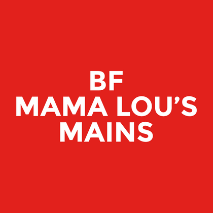 BF - Mama Lou’s - Mains