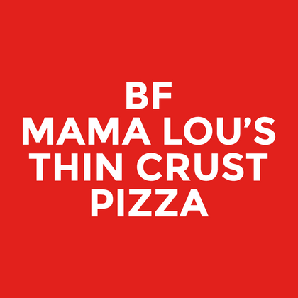 BF - Mama Lou’s - Thin Crust Pizza