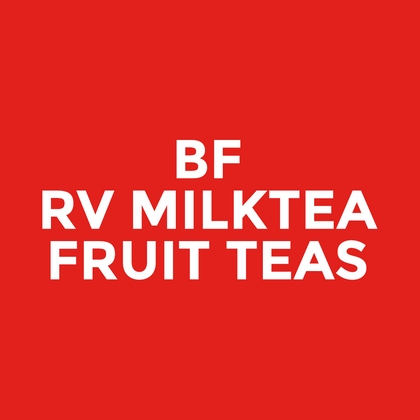BF - RV Milktea - Fruit Teas