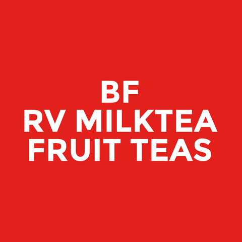 BF - RV Milktea - Fruit Teas