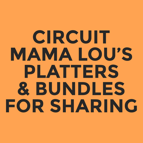 Circuit - Mama Lou’s - Platters & Bundles For Sharing