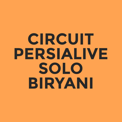 Circuit - Persialive - Solo Biryani