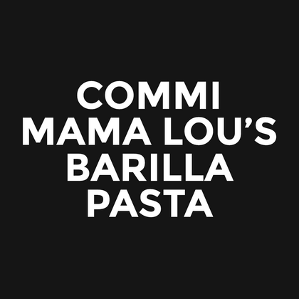 Commi - Mama Lou’s - Barilla Pasta