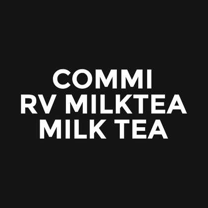 Commi - RV Milktea - Milk Tea