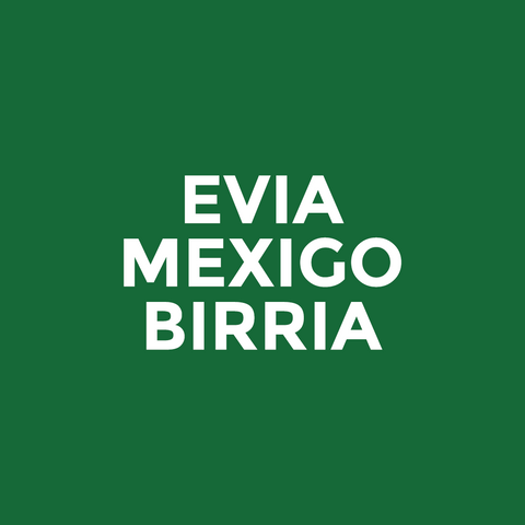 Evia - Mexigo - Birria