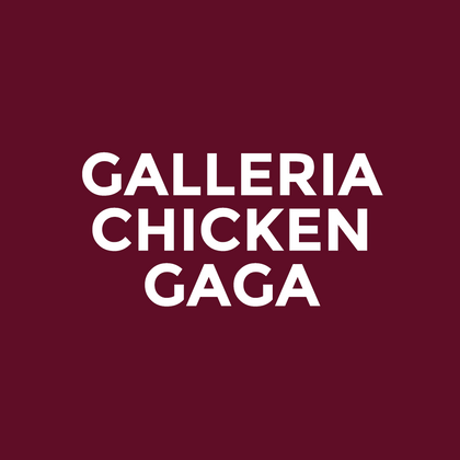 Galleria - Chicken Gaga