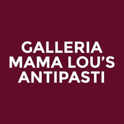 Galleria - Mama Lou’s - Antipasti