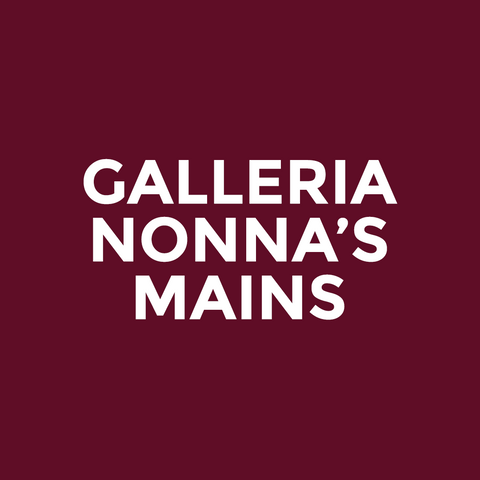 Galleria - Nonna’s - Mains