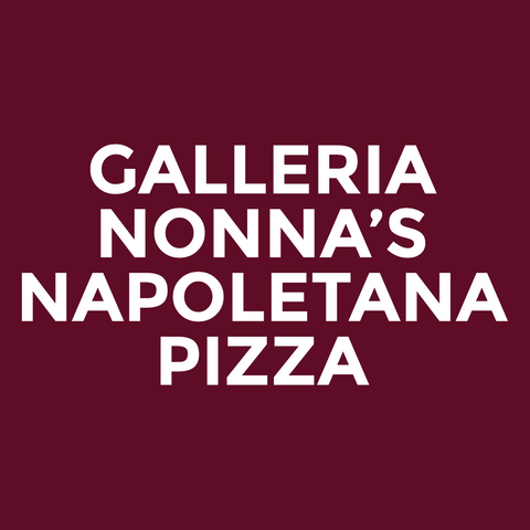 Galleria - Nonna’s - Napoletana Pizza