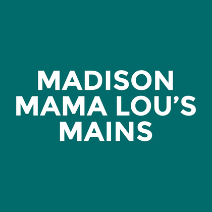 Madison - Mama Lou’s - Mains
