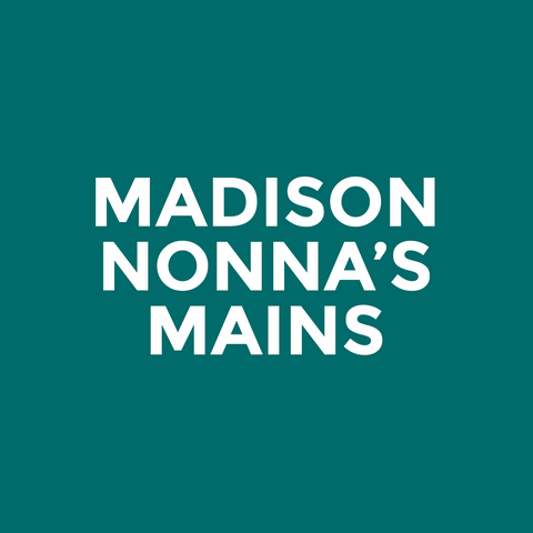 Madison - Nonna’s - Mains