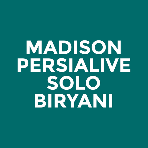 Madison - Persialive - Solo Biryani