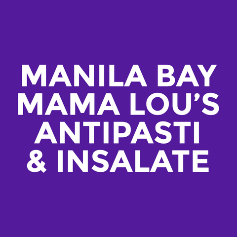 Manila Bay - Mama Lou’s - Antipasti & Insalate