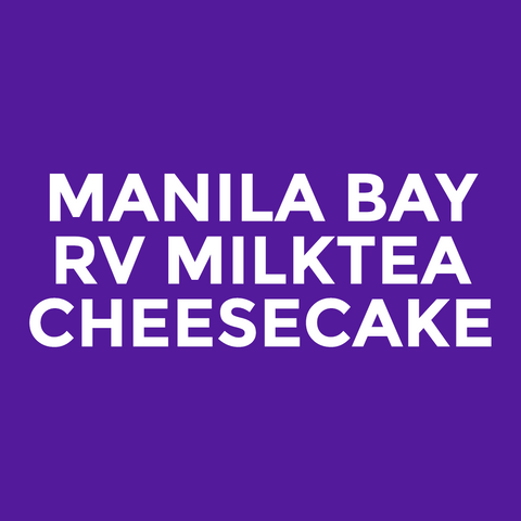 Manila Bay - RV Milktea - Cheesecake