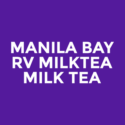 Manila Bay - RV Milktea - Milk Tea
