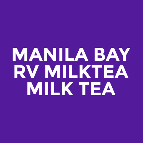Manila Bay - RV Milktea - Milk Tea
