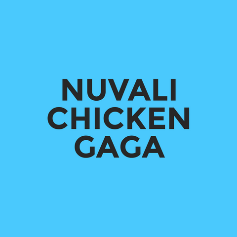 Nuvali - Chicken Gaga