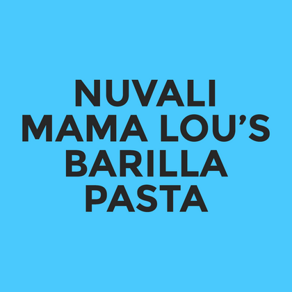 Nuvali - Mama Lou’s - Barilla Pasta