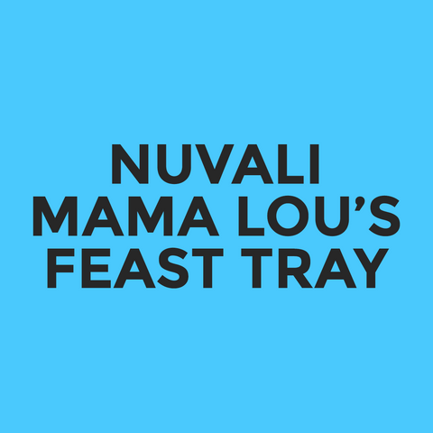 Nuvali - Mama Lou’s - Feast Tray