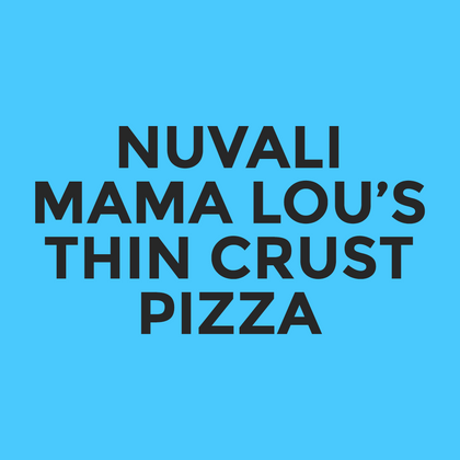 Nuvali - Mama Lou’s - Thin Crust Pizza