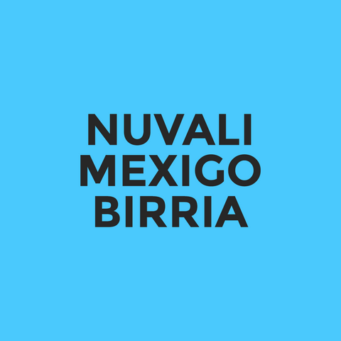 Nuvali - Mexigo - Birria