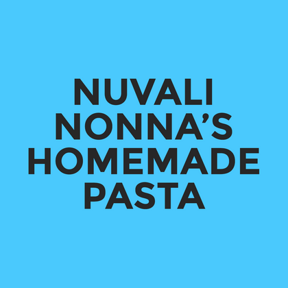 Nuvali - Nonna’s - Homemade Pasta