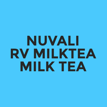 Nuvali - RV Milktea - Milk Tea