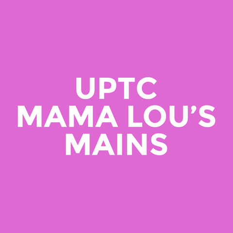 UPTC - Mama Lou’s - Mains