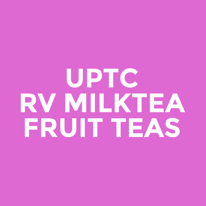 UPTC - RV Milktea - Fruit Teas