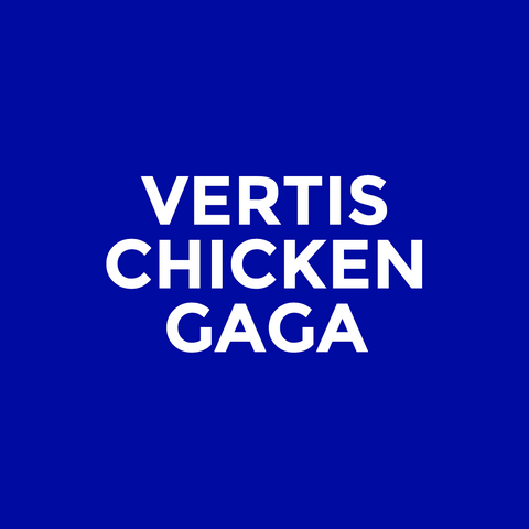 Vertis - Chicken Gaga