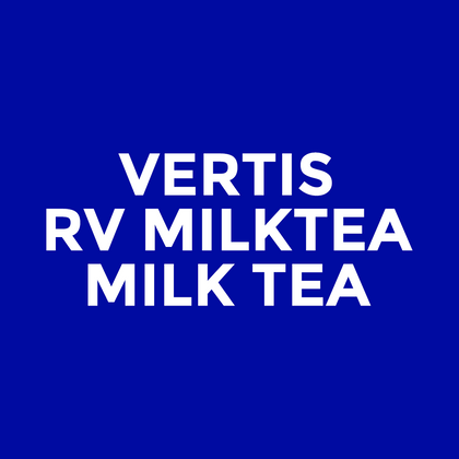 Vertis - RV Milktea - Milk Tea